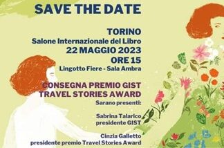 TRAVEL STORIES AWARD: IL 22 MAGGIO AL SALONE INTERNAZIONALE DEL LIBRO DI TORINO